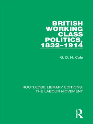 cover image of British Working Class Politics, 1832-1914